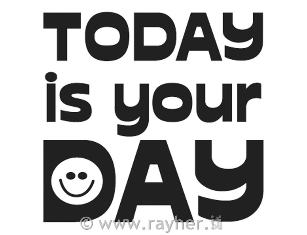 Timbrino legno "Today your day", 2cm o