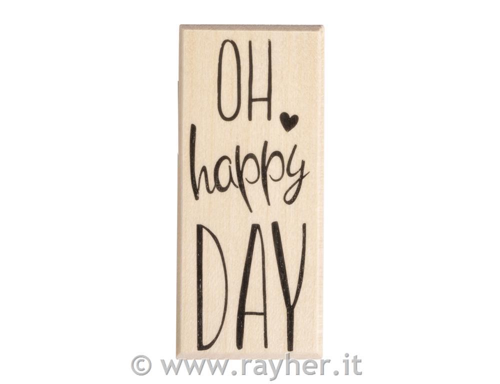 Timbro "Oh happy day" 3x7 cm