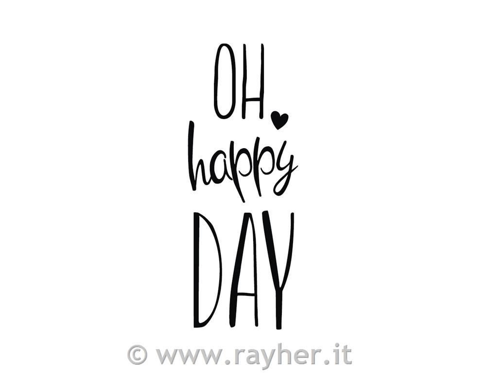 Timbro "Oh happy day" 3x7 cm