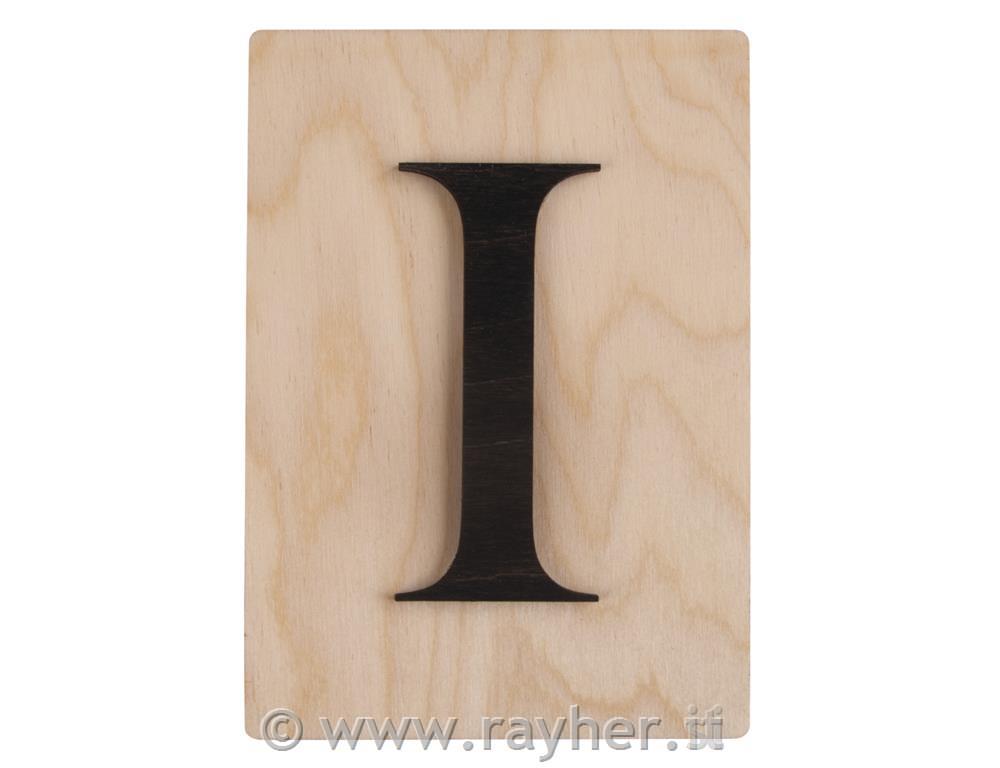 Lettera di legno I; 10,5x14,8cm