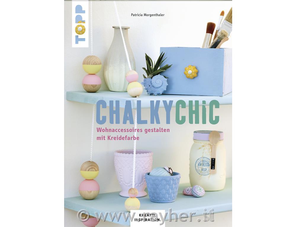Knjiga Chalky Chic, Hardcover v nemščini