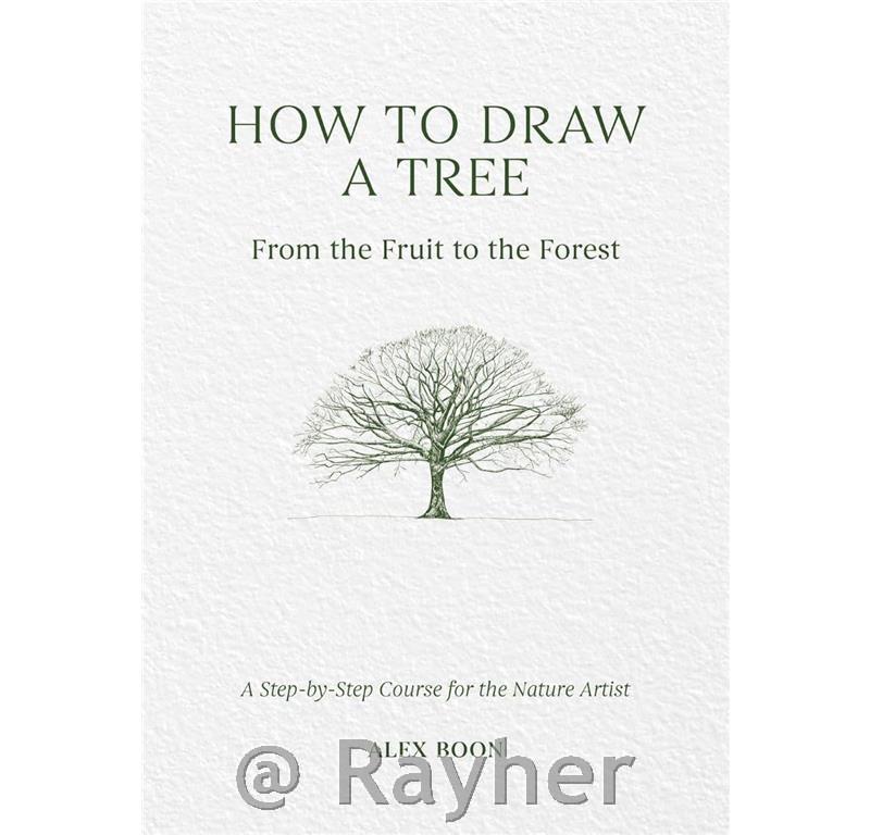 Libro How to Draw a Tree: From the Fruit to the Forest