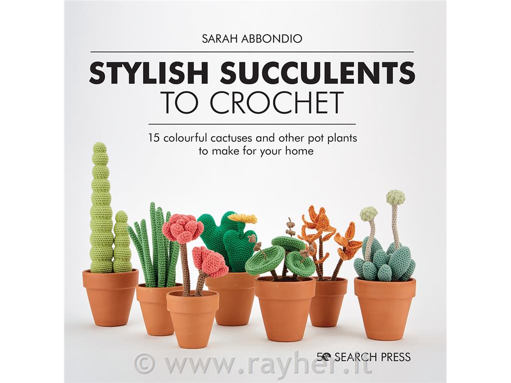 Knjiga Stylish Succulents to Crochet