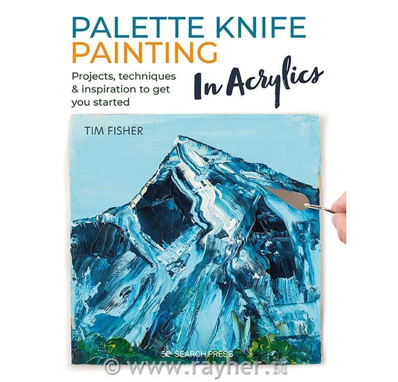 Knjiga Palette Knife Painting in Acrylics