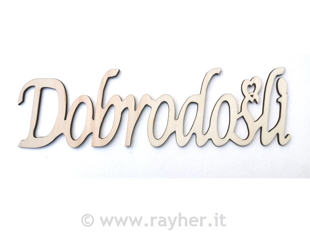 Lesen napis "Dobrodošli" 29,5x8,5x0,4 cm